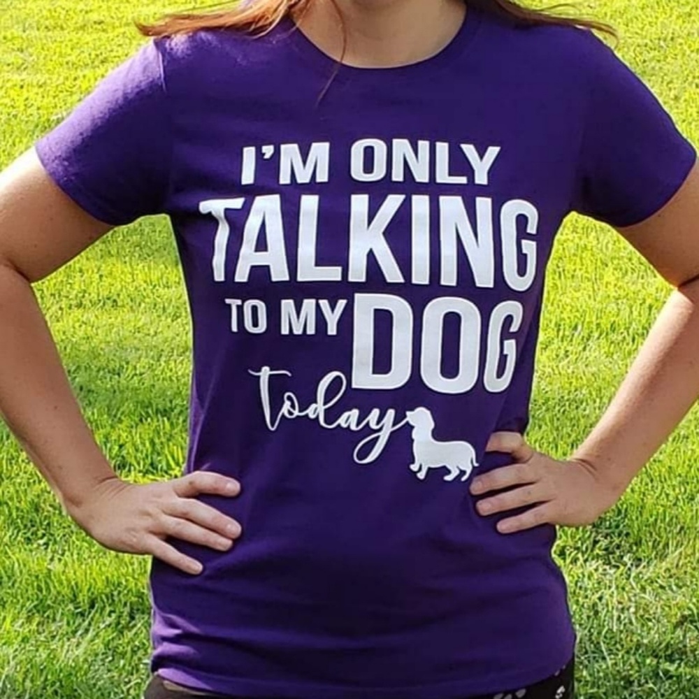 Only Talking to My Dog Tee 🐶❤